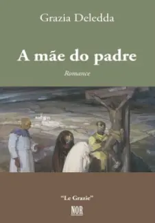 Baixar Livro A Mãe do Padre - Grazia Deledda em ePub PDF Mobi ou Ler Online