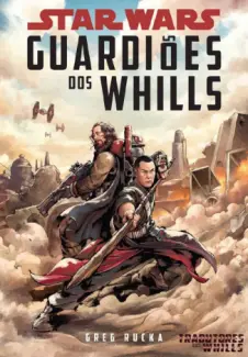 Baixar Livro Star Wars: Guardiões de Whills - Greg Rucka em ePub PDF Mobi ou Ler Online