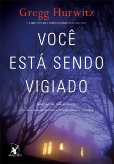 Você está sendo vigiado  -  Gregg Hurwitz