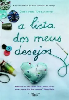 A Lista dos Meus Desejos - Grégoire Delacourt