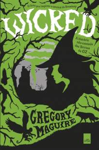 Baixar Wicked - Gregory Maguire em ePub Mobi PDF ou Ler Online