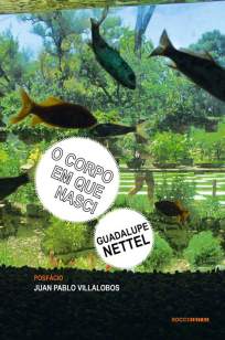 Baixar Livro O Corpo Em que Nasci - Guadalupe Nettel em ePub PDF Mobi ou Ler Online