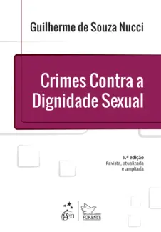 Baixar Livro Crimes Contra a Dignidade Sexual - Guilherme de Souza Nucci em ePub PDF Mobi ou Ler Online