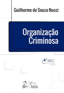 Baixar Livro Organização Criminosa - Guilherme de Souza Nucci em ePub PDF Mobi ou Ler Online