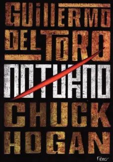 Noturno  -  Trilogia da Escuridão  - Vol.  01  -  Guilhermo Del Toro