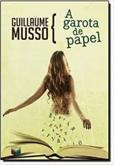 Baixar Livro A Garota de Papel - Guillaume Musso em ePub PDF Mobi ou Ler Online