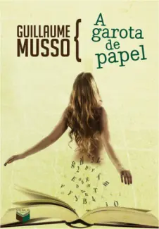  A Garota de Papel   -  Guillaume Musso    