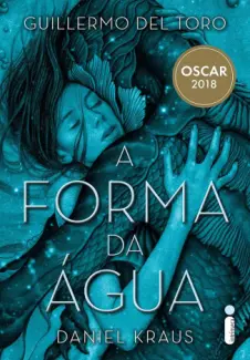 Baixar Livro A Forma da Água - Guillermo Del Toro e Daniel Kraus em ePub PDF Mobi ou Ler Online