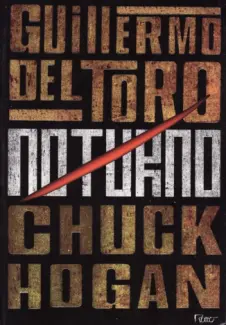 Noturno  -  Trilogia da Escuridão  - Vol.  01  -  Guillermo del Toro