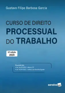 Baixar Livro Curso de Direito Processual do Trabalho - Gustavo Filipe Barbosa Garcia em ePub PDF Mobi ou Ler Online