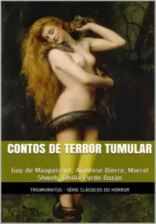 Baixar Livro Clássicos do Horror 03: Contos de Terror Tumular - Guy de Maupassant em ePub PDF Mobi ou Ler Online