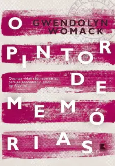 Baixar Livro O Pintor de Memorias - Gwendolyn Womack em ePub PDF Mobi ou Ler Online