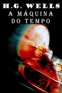 Baixar A Máquina do Tempo - H. G. Wells ePub PDF Mobi ou Ler Online