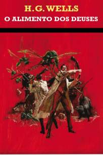 Baixar O Alimento dos Deuses - H. G. Wells ePub PDF Mobi ou Ler Online
