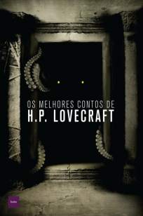 Baixar Livro Os Melhores Contos de H.P. Lovecraft - H.P. Lovecraft em ePub PDF Mobi ou Ler Online