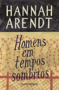 Baixar Homens Em Tempos Sombrios - Hannah Arendt ePub PDF Mobi ou Ler Online
