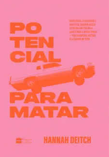 Baixar Livro Potencial para Matar - Hannah Deitch em ePub PDF Mobi ou Ler Online