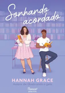 Baixar Livro Sonhando Acordado - Hannah Grace em ePub PDF Mobi ou Ler Online