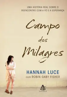 Baixar Livro Campo dos Milagres - Hannah Luce em ePub PDF Mobi ou Ler Online