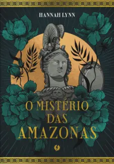 Baixar Livro O Mistério das Amazonas - Hannah Lynn em ePub PDF Mobi ou Ler Online