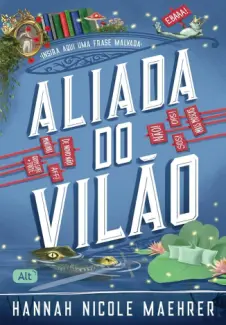 Baixar Livro Aliada do Vilão - Hannah Nicole Maehrer em ePub PDF Mobi ou Ler Online