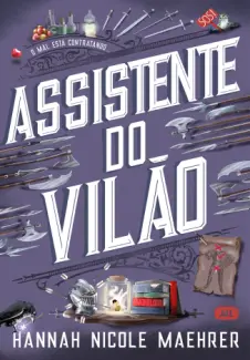 Baixar Livro Assistente do Vilao - Hannah Nicole Maehrer em ePub PDF Mobi ou Ler Online