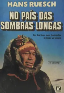 Baixar Livro No Pais das Sombras Longas - Hans Ruesch em ePub PDF Mobi ou Ler Online