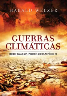 Guerras Climáticas   -  Harald Welzer