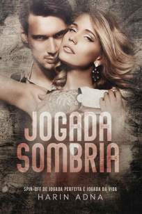 Baixar Livro Jogada Sombria - Harin Adna em ePub PDF Mobi ou Ler Online