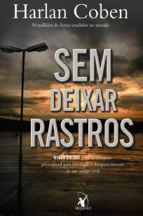 Baixar Sem Deixar Rastros - Myron Bolitar Vol. 3 - Harlan Coben ePub PDF Mobi ou Ler Online