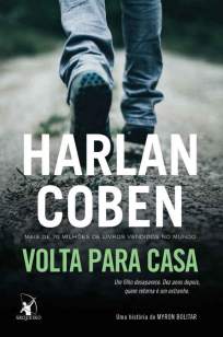 Baixar Volta para Casa - Myron Bolitar Vol. 11 - Harlan Coben ePub PDF Mobi ou Ler Online