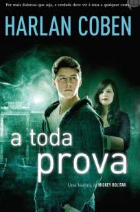Baixar A Toda Prova - Mickey Bolitar Vol. 3 - Harlan Coben ePub PDF Mobi ou Ler Online