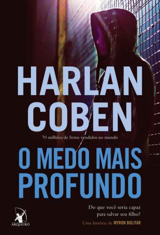Baixar O Medo Mais Profundo - Harlan Coben ePub PDF Mobi ou Ler Online