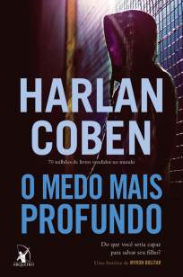 Baixar O Medo Mais Profundo - Harlan Coben ePub PDF Mobi ou Ler Online