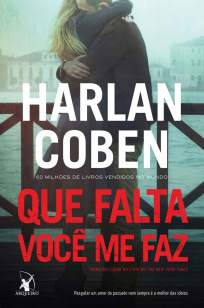 Baixar Que Falta Você Me Faz - Harlan Coben ePub PDF Mobi ou Ler Online