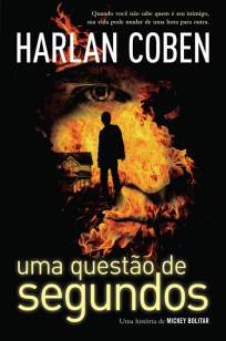 Baixar Uma Questão de Segundos - Harlan Coben ePub PDF Mobi ou Ler Online