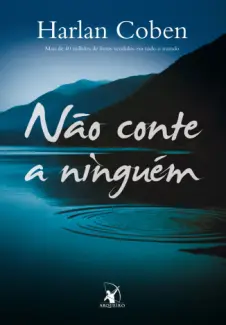 Não Conte a Ninguém  -   Harlan Coben