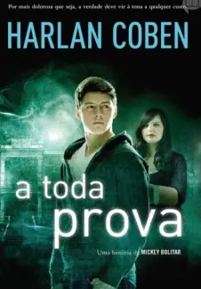 À Toda Prova  -  Mickey Bolitar  - Vol.  3  -  Harlan Coben