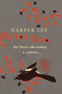 Baixar Por Favor Não Matem a Cotovia - Harper Lee ePub PDF Mobi ou Ler Online