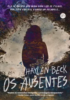 Baixar Livro Os Ausentes - Haylen Beck em ePub PDF Mobi ou Ler Online