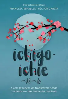 Baixar Livro Ichigo-ichie - Héctor García em ePub PDF Mobi ou Ler Online