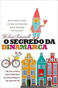 Baixar Livro O Segredo da Dinamarca - Helen Russell em ePub PDF Mobi ou Ler Online