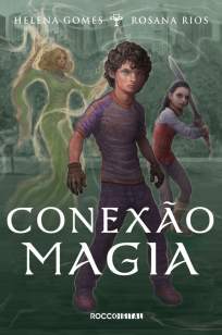 Baixar Conexão Magia - Helena Gomes ePub PDF Mobi ou Ler Online