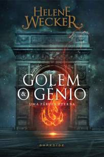 Baixar Livro Golem e o Gênio - Helene Wecker em ePub PDF Mobi ou Ler Online