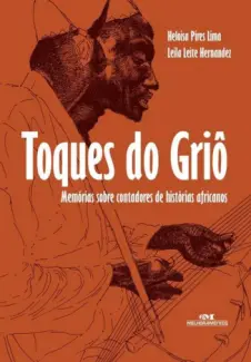 Baixar Livro Toques do Grio - Heloisa Pires Lima em ePub PDF Mobi ou Ler Online