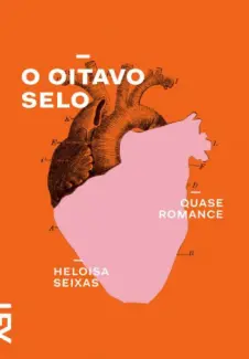 O Oitavo Selo  -  Heloisa Seixas