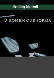 Baixar Livro O Homem Que Sorria - Henning Mankell em ePub PDF Mobi ou Ler Online