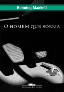 O Homem Que Sorria  -  Kurt Wallander  - Vol.  04  -  Henning Mankell