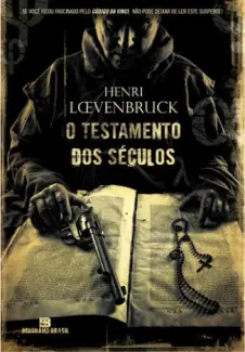 Baixar Livro O Testamento dos Séculos - Henri Loevenbruck em ePub PDF Mobi ou Ler Online