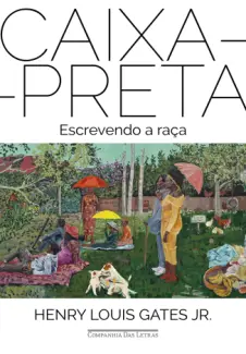 Baixar Livro Caixa-preta - Henry Louis Gates Jr. em ePub PDF Mobi ou Ler Online